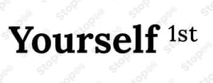Yourself First