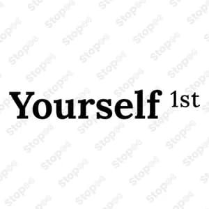 Yourself First