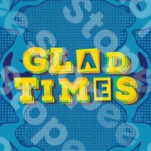 Gladtimes