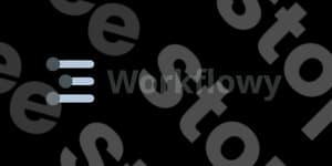 Workflowy